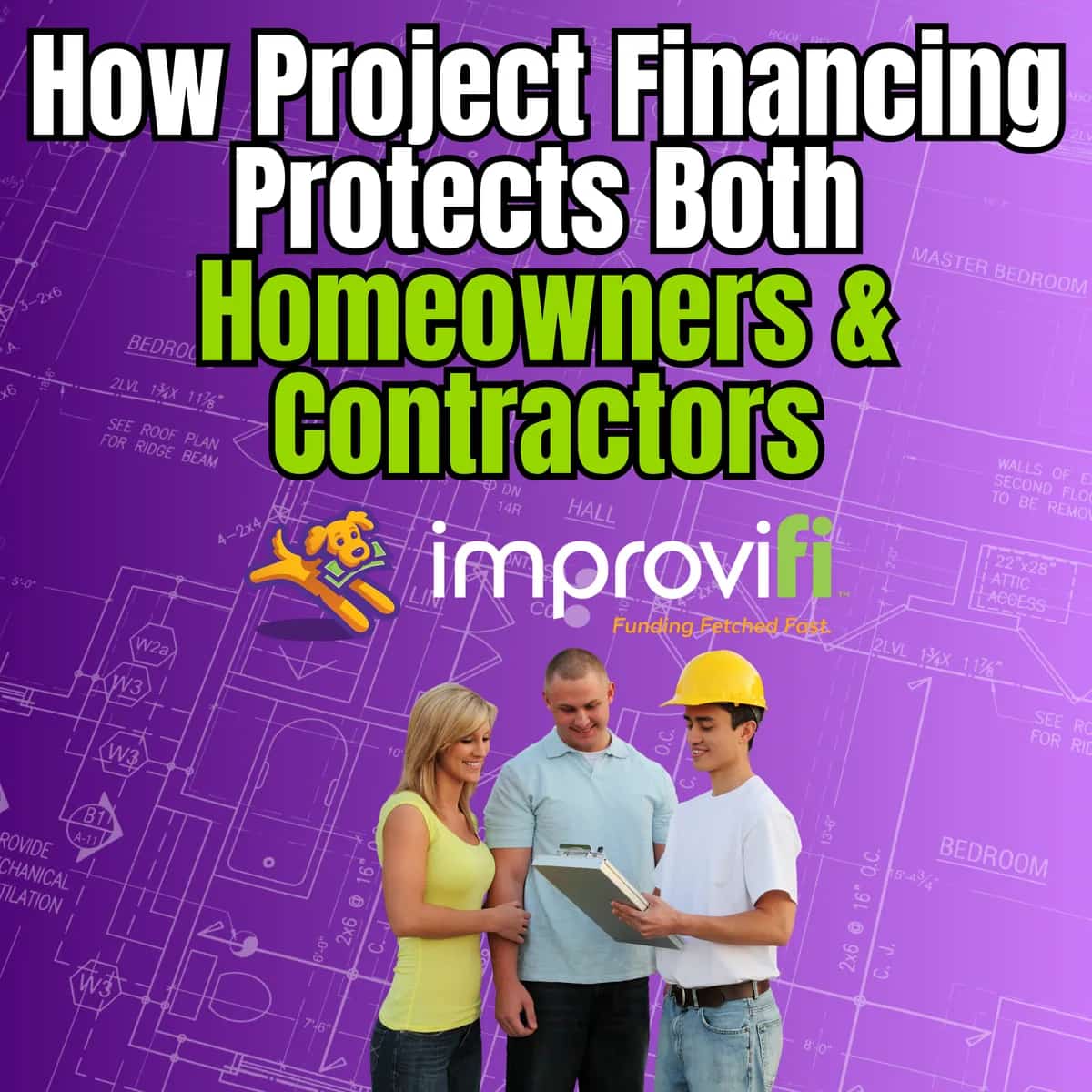 How Project Financing Protects Both Homeowners and Contractors