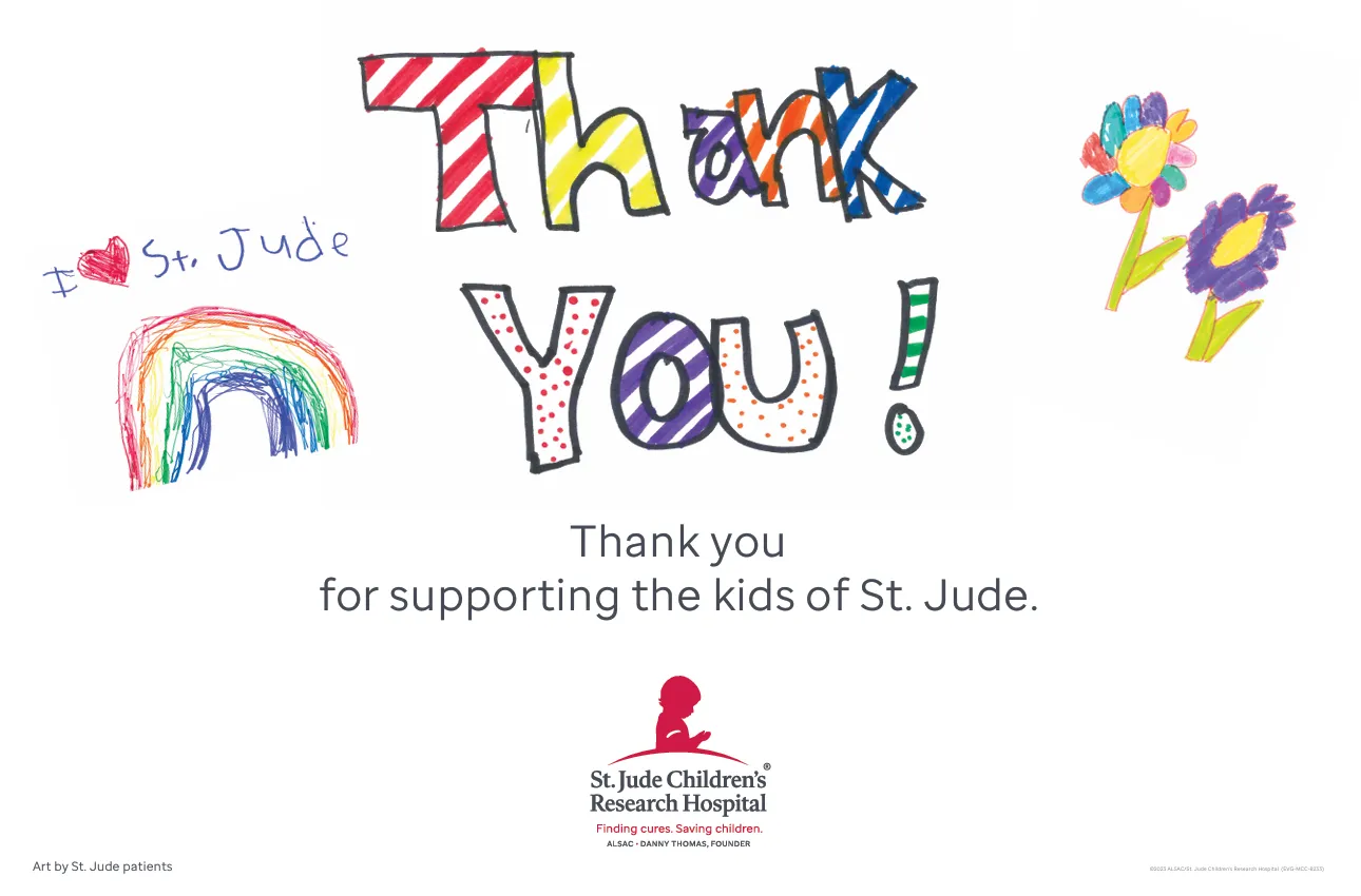 Thank you for supporting the kids of St. Jude — artwork by St. Jude patients