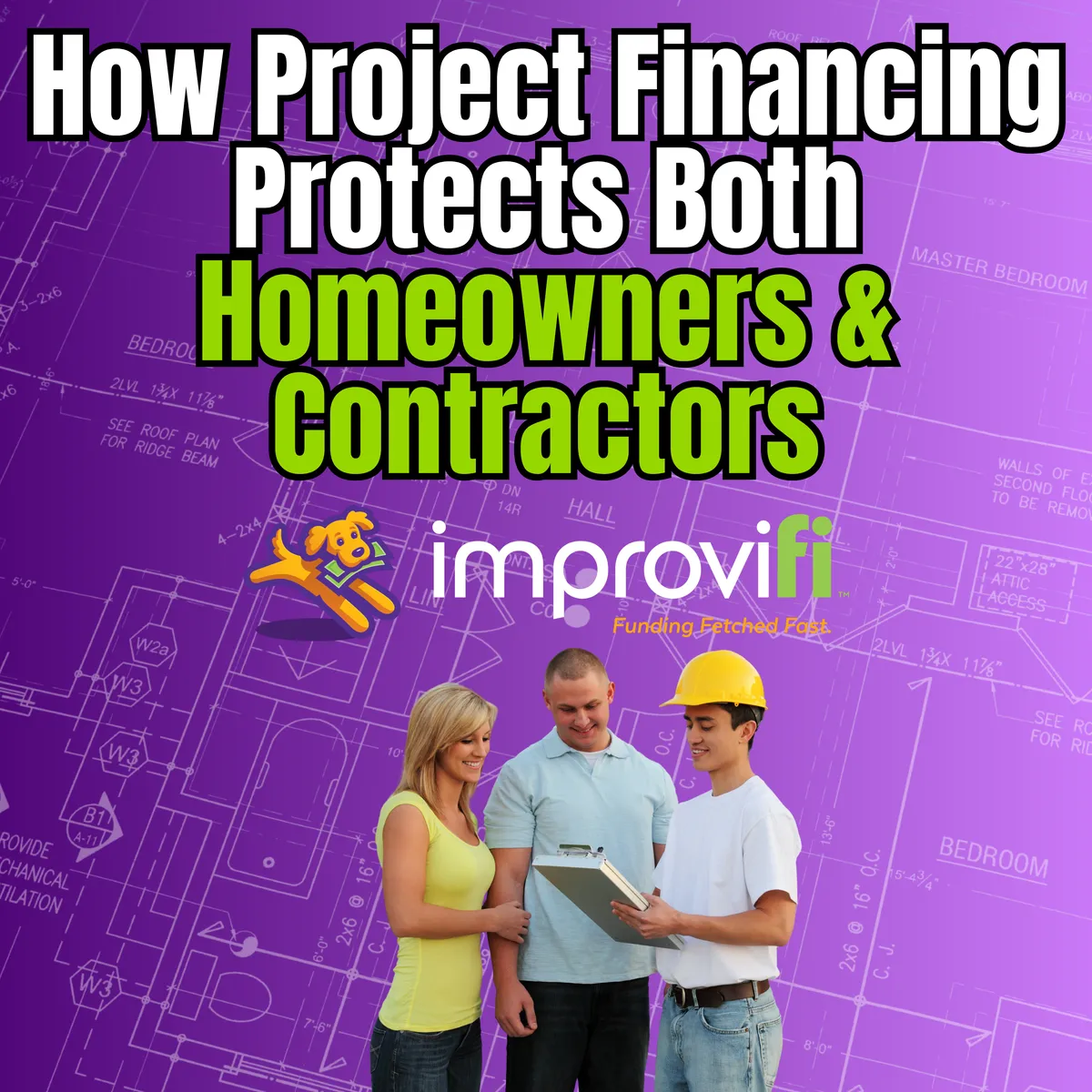 How Project Financing Protects Both Homeowners and Contractors