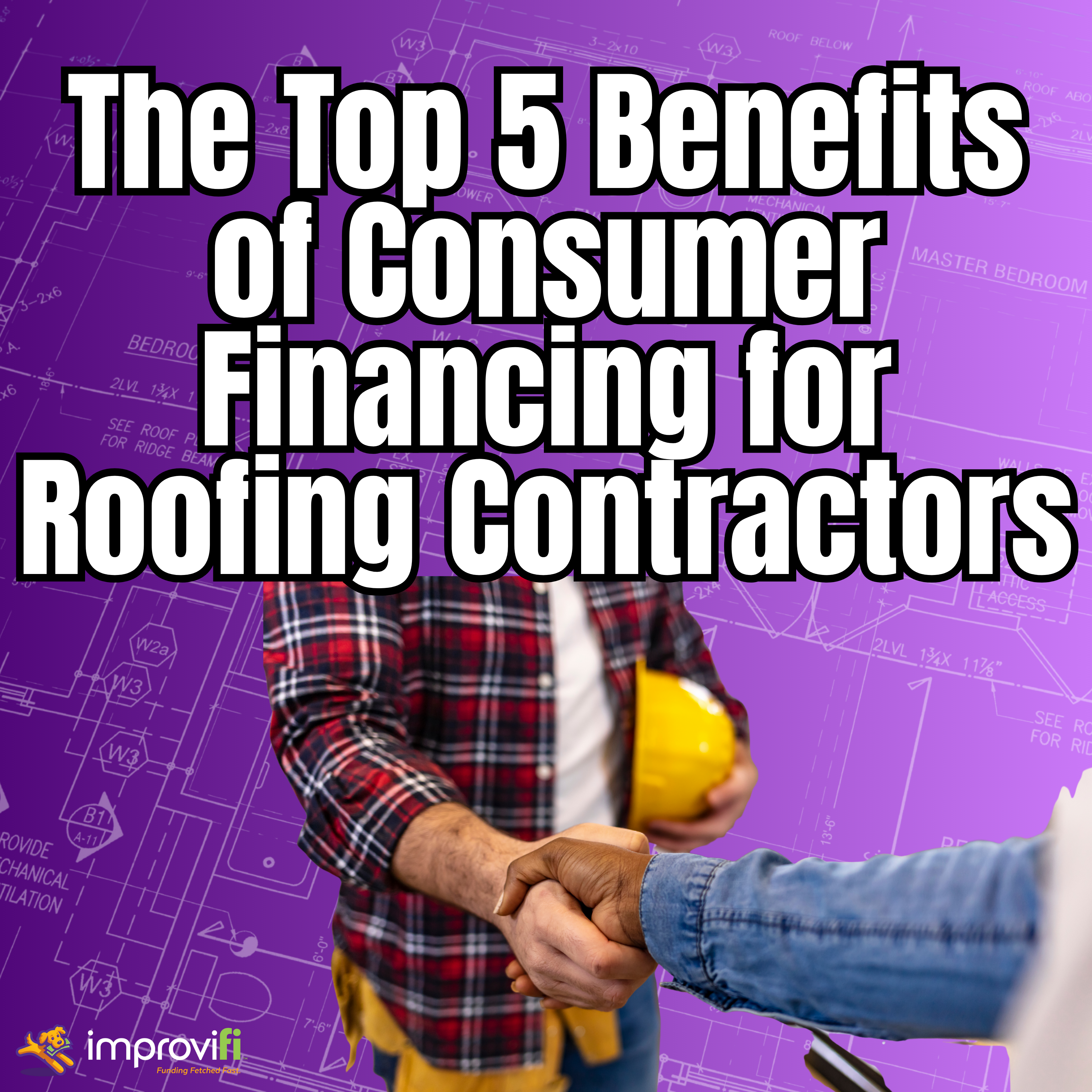 The Top 5 Benefits of Consumer Financing for Roofing Contractors